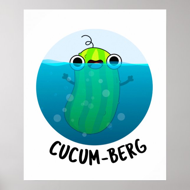 Cucum-berg Funny Cucumber Pun Poster (Vorne)