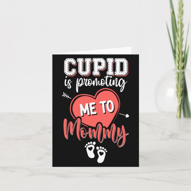 Cud Is Promoting Me To Mommy Valentines Pregnanc  Karte (Vorderseite)
