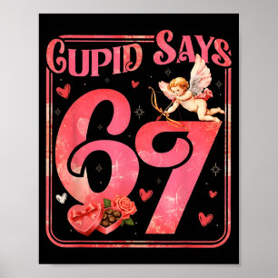 Cud sagt 67 lustiger Valentin Sechs Sieben Meme-Sp Poster