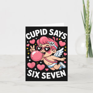 Cud sagt 67 Sechs Sieben Meme Bubble Gum Valentins Karte