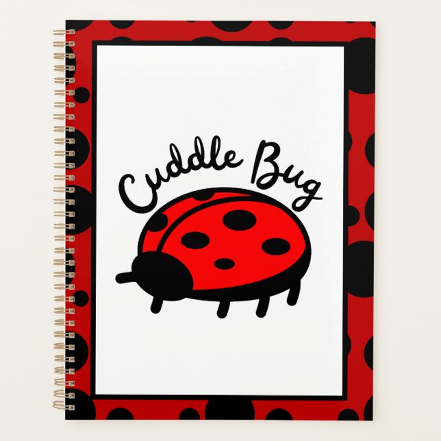 Cuddle Bug Ladybug | Niedliches und gemütliches De Planer (Vorderseite)