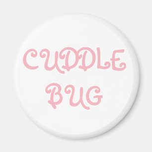 Cuddle Bug Magnet