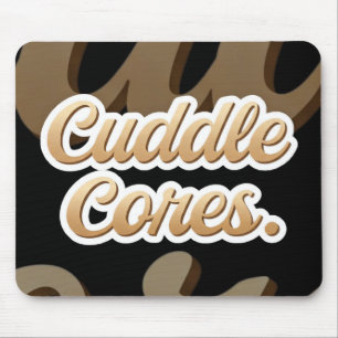 Cuddle Cores Mousepad