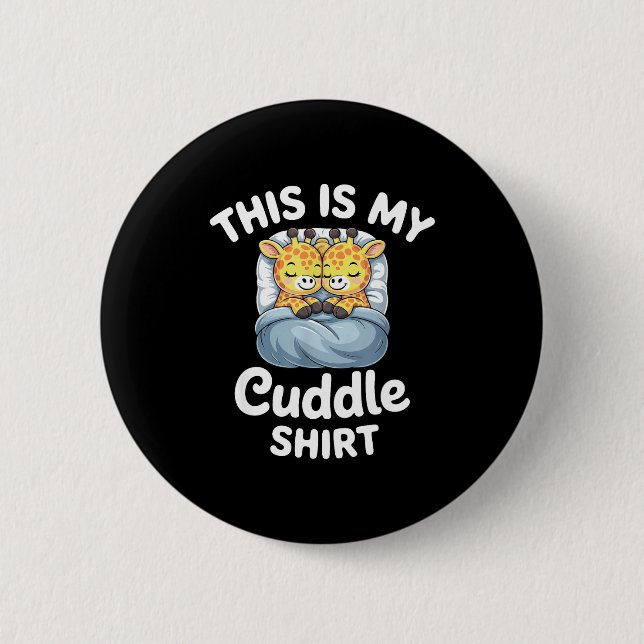 Cuddle Shirt Cute Giraffes Funny Cozy  Button (Vorderseite)
