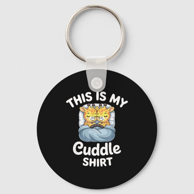 Cuddle Shirt Cute Giraffes Funny Cozy  Schlüsselanhänger (Vorderseite)