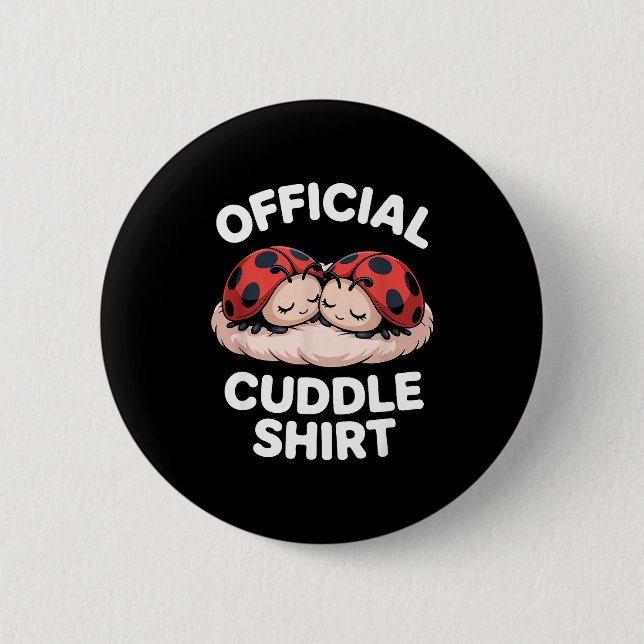 Cuddle Shirt Cute Ladybug Couple Cozy  Button (Vorderseite)