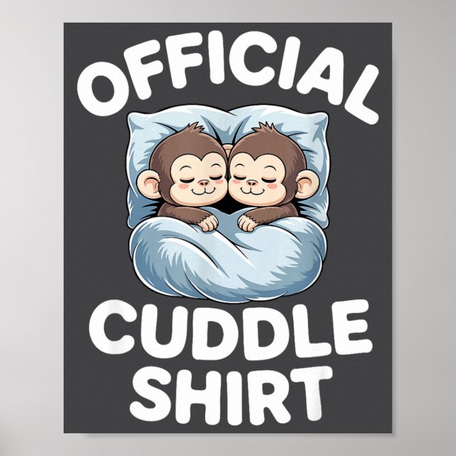 Cuddle Shirt Cute Sleepy Monkey Couple  Poster (Vorne)