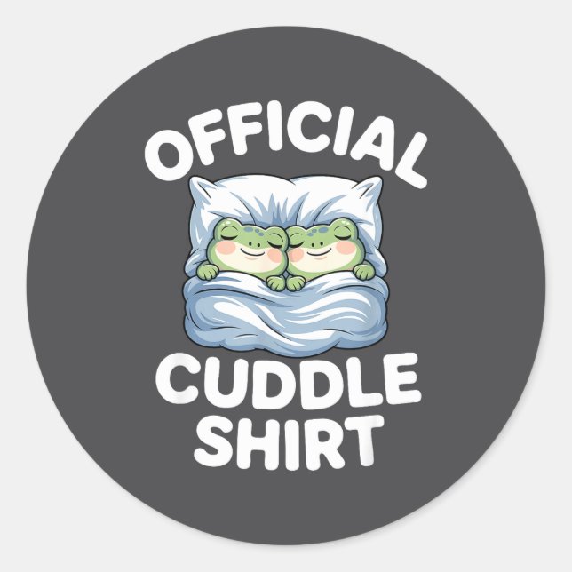Cuddle Shirt Funny Cute Frogs Cozy  Runder Aufkleber (Vorderseite)