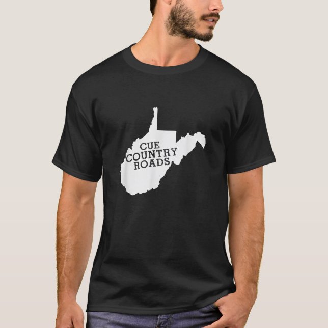 Cue Country Roads West Virginia T-Shirt (Vorderseite)