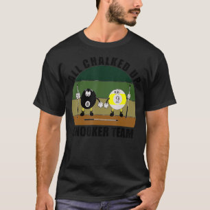Cue Sports Pool Billard Team alle bis zum Sonnenun T-Shirt
