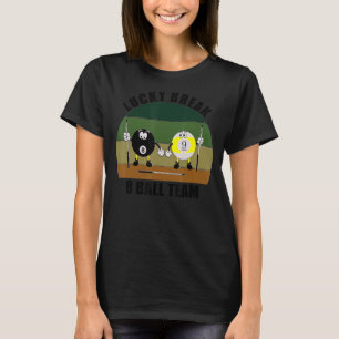 Cue Sports Pool Billiard Team Lucky Break 8 Ball T-Shirt