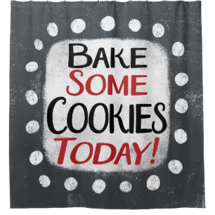 Cuire Des Cookies Aujourd'Hui Douche Rideau