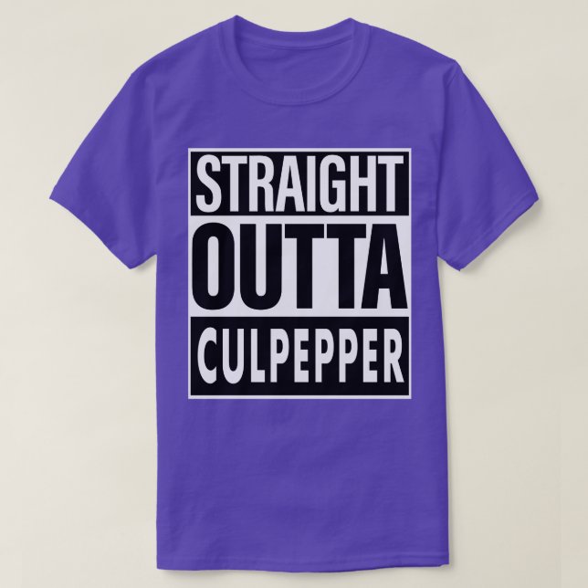 Culpepper Name Straight Outta Culpepper T-Shirt (Design vorne)