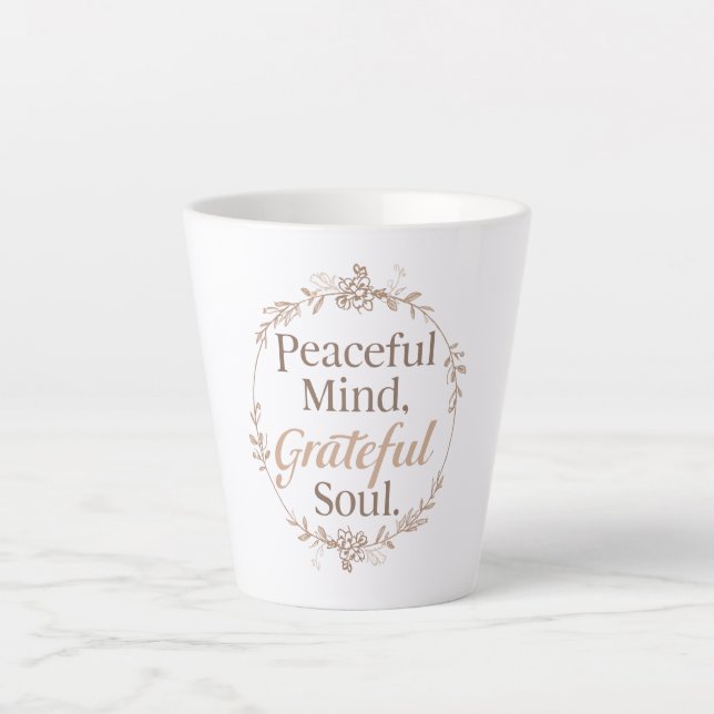 Cultivate a Peaceful and Grateful Spirit Milchtasse (Vorderseite)