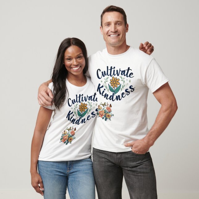 "Cultivez La Gentillesse." T-shirt (Unisexe)