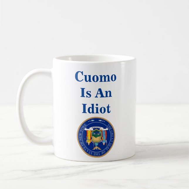 Cuomo Est Une Mug De Café Idiot (Gauche)