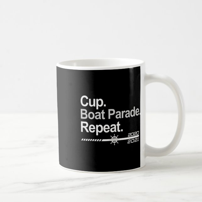 Cup Boat Parade Repeat Funny Hockey Fans Boating  Kaffeetasse (Rechts)