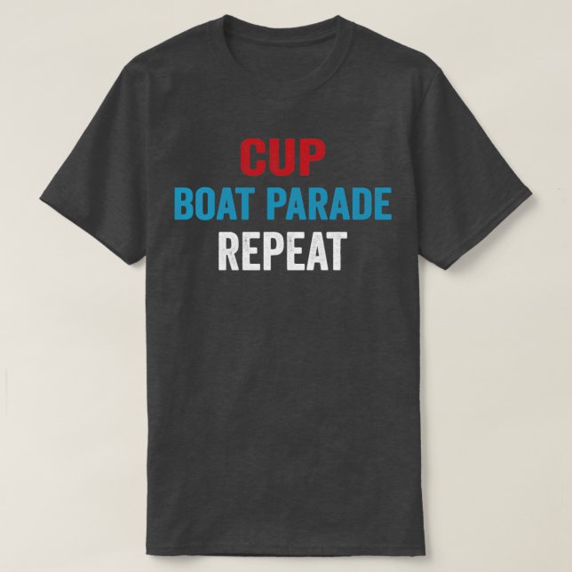 Cup Boat Parade Wiederholung Shirt Funny sport Fan (Design vorne)