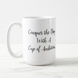 Cup of Ambition Kaffeetasse