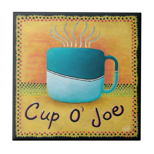 Cup of Joe Coffee Lover Keramik Tile Fliese (Vorderseite)