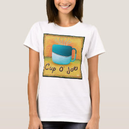 Cup of Joe T - Shirt