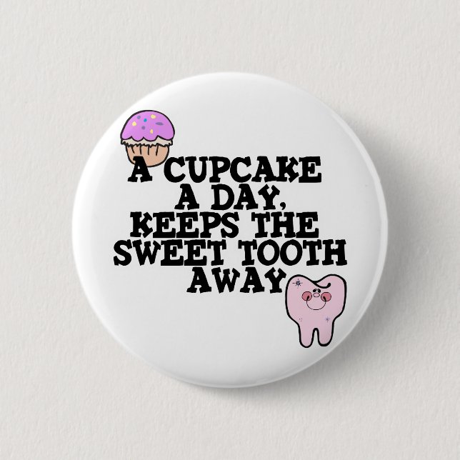 Cupcake a day Sweet Toway Button (Vorderseite)