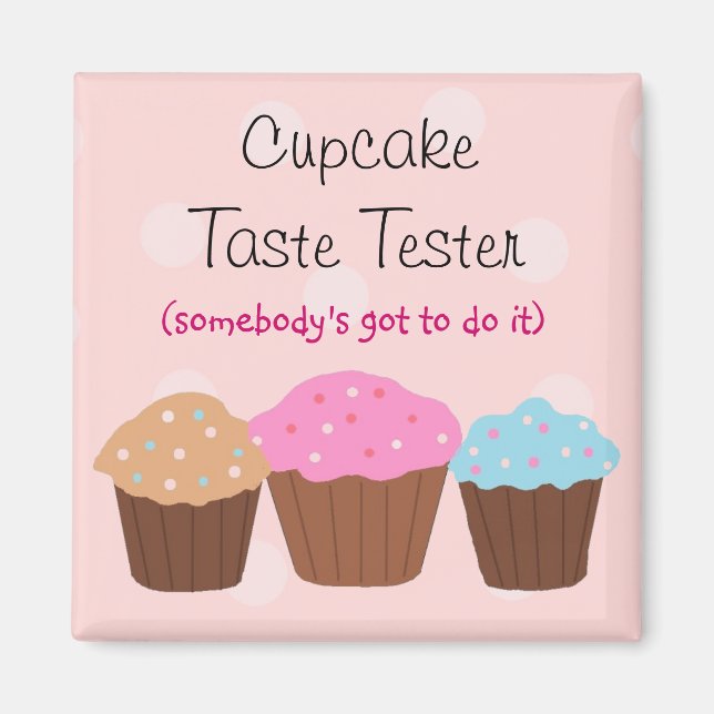 Cupcake Geschmackstester Magnet (Vorne)