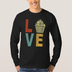 Cupcake Liebe Funny Baking Cupcake Baker Cupcake R T-Shirt