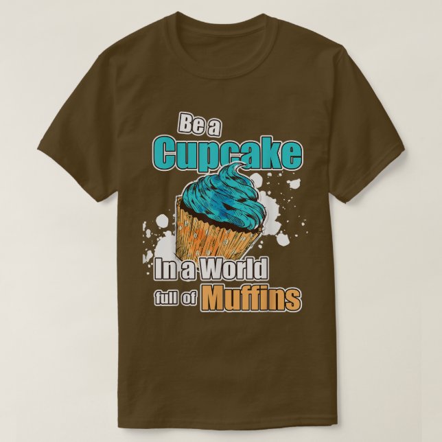Cupcake Muffin Bakers Cake Baking T-Shirt (Design vorne)