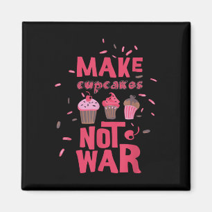 Cupcake nicht Krieg Magnet