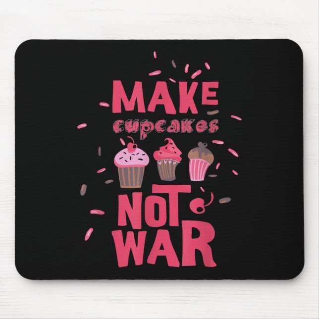 Cupcake nicht Krieg Mousepad (Vorne)