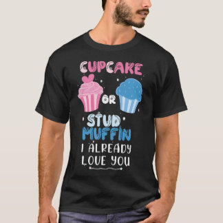 Cupcake oder Stud Muffin I Bereits Liebe Sie Gesch T-Shirt