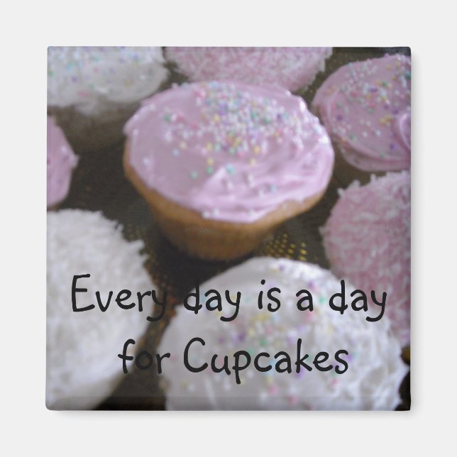 Cupcake-Spruch Magnet (Vorne)