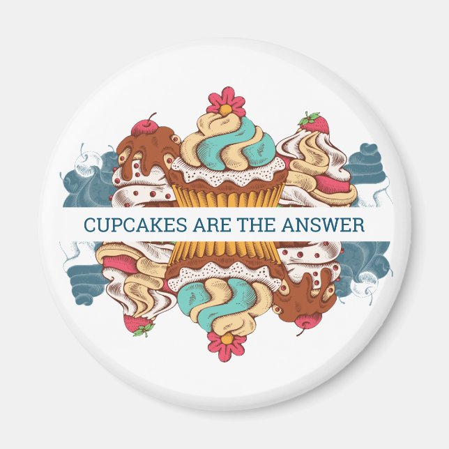 Cupcakes sind das Answer Funny Sprichwort Magnet (Vorne)