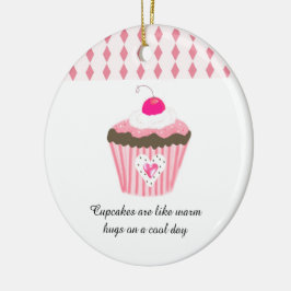 Cupcakes sind wie warme Hugs Keramik Ornament