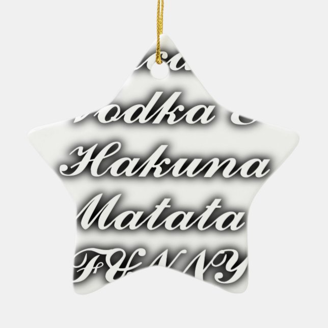 Cupcakes Vodka Hakuna Matata FUNNY Keramikornament (Vorne)