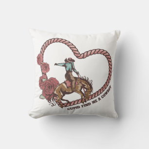 Cupid findet mich einen Cowboy Kissen