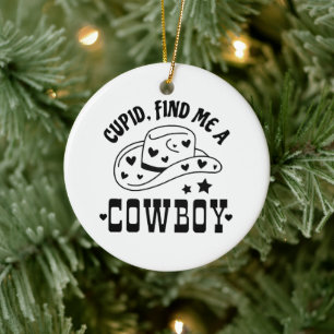 Cupid Findet Mir Einen Cowboy Western Keramik Ornament