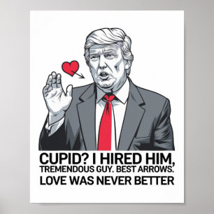 Cupid I stellte ihm die besten Pfeile Trumps für s Poster