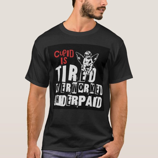 Cupid ist müde T-Shirt (Vorderseite)