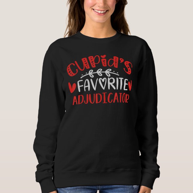 Cupid S Favorite Adjudicator Romance Paare Männer  Sweatshirt (Vorderseite)