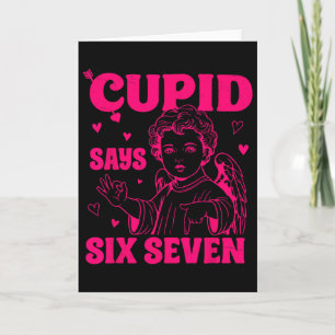 Cupid sagt 67 Meme für Kinder Frauen Männer Jungen Karte