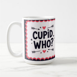 Cupid who? Stylish valentine's  Kaffeetasse