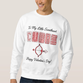 Cupid's Arrow Little Sweetheart Valentine's Day Sweatshirt