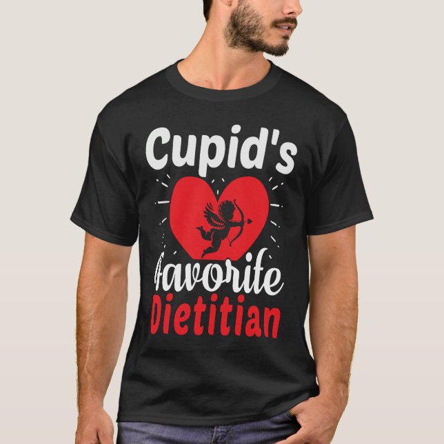 Cupid's Favorite Dietitian Valentine's Day T-Shirt (Vorderseite)