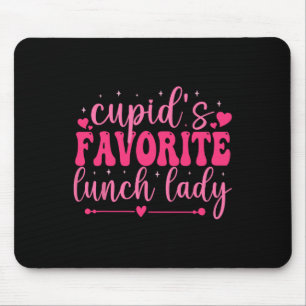 Cupids Lieblings-Lunch-Lady Valentinstag Liebes-Lu Mousepad