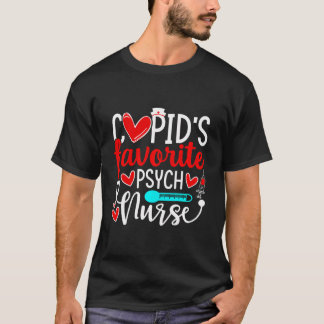 Cupid's Lieblings-Psych-Krankenschwester Funny Hea T-Shirt