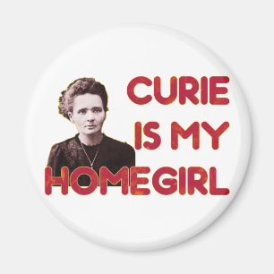Curie ist mein Homegirl Magnet