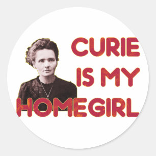 Curie ist mein Homegirl Runder Aufkleber