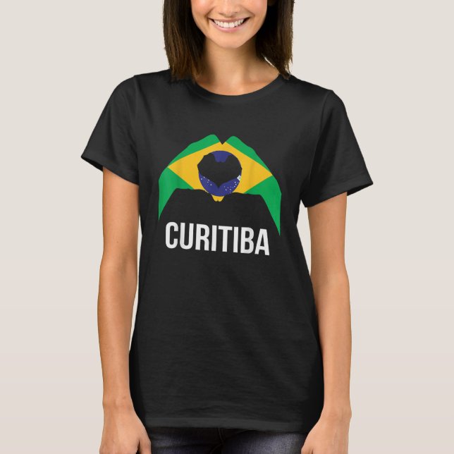 Curitiba Brasilianische Liebe Stadt Brasilien Flag T-Shirt (Vorderseite)